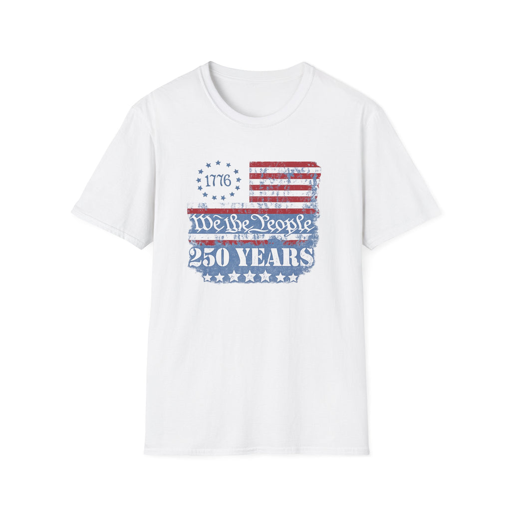We the People 250 Years T-Shirt — 1776 American Flag Anniversary Tee